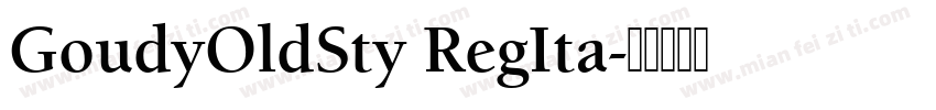 GoudyOldSty RegIta字体转换